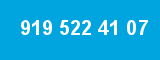 919 522 41 07 919 522 41 07